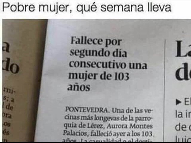 Como dice el refrán solo se vive una vez. Pero en Galicia puede pasar cualquier cosa… bueno ¿o no?